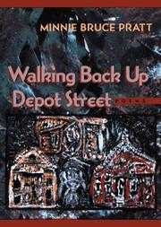 Walking back up Depot Street : poems / Minnie Bruce Pratt.