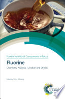 Fluorine: Chemistry, Analysis, Function and Effects.