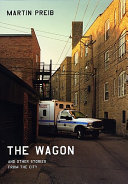 The wagon and other stories from the city /