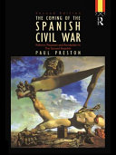 The coming of the Spanish Civil War : reform, reaction, and revolution in the Second Republic /