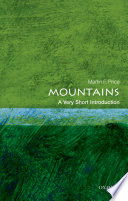 Mountains : a very short introduction / Martin F. Price.