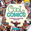 Cool comics : creating fun and fascinating collections! /