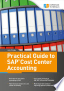 Practical guide to SAP® Cost center accounting /