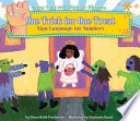 One trick for one treat : sign language for numbers / by Dawn Babb Prochovnic ; illustrated by Stephanie Bauer.