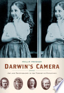 Darwin's camera : art and photography in the theory of evolution /