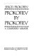 Prokofiev by Prokofiev : a composer's memoir / Sergei Prokofiev ; edited by David H. Appel ; translated by Guy Daniels.