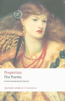 The poems / Propertius ; translated with notes by Guy Lee ; with an introduction by Oliver Lyne.