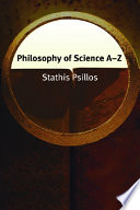 Philosophy of science A-Z / Stathis Psillos.