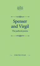 Spenser and Virgil : the pastoral poems /