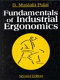 Fundamentals of industrial ergonomics /