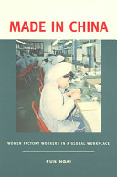 Made in China : women factory workers in a global workplace /