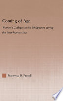 Coming of age : women's colleges in the Philippines during the post-Marcos era /