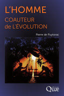 L'homme coauteur de l'Evolution /