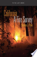 California : a fire survey / Stephen J. Pine.