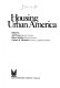Housing urban America / Edited by Jon Pynoos, Robert Schafer [and] Chester W. Hartman.