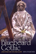 Bluebeard gothic : Jane Eyre and its progeny /