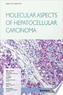 Molecular Aspects of Hepatocellular Carcinoma.