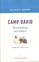 Camp David : peacemaking and politics /