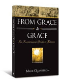 From grace to grace : the transforming power of holiness /
