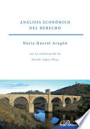 Analisis economico del derecho / Nuria Querol Aragon.