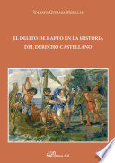 El delito de rapto en la historia del derecho castellano /