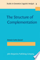 The structure of complementation / Antonio Carlos Quicoli.