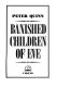 Banished children of Eve / Peter Quinn.