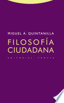 Filosofia ciudadana / Miguel A. Quintanilla.
