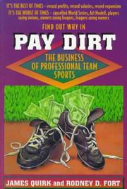 Pay dirt : the business of professional team sports / James Quirk and Rodney D. Fort.