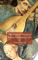 The sensory world of Italian Renaissance art Francois Quiviger.