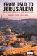 From Oslo to Jerusalem : the Palestinian story of the secret negotiations / Ahmed Queri ('Abu Ala')