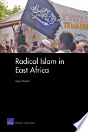 Radical Islam in East Africa / Angel Rabasa.