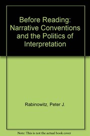 Before reading : narrative conventions and the politics of interpretation /
