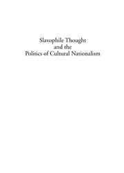 Slavophile thought and the politics of cultural nationalism / Susanna Rabow-Edling.