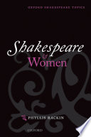 Shakespeare and women / Phyllis Rackin.