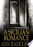 A Sicilian romance /