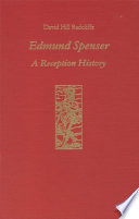 Edmund Spenser, a reception history / David Hill Radcliffe.