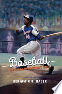 Baseball : a history of America's game /