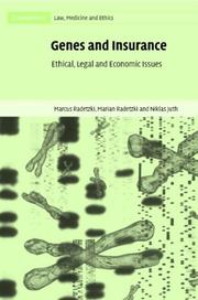 Genes and insurance : ethical, legal, and economic issues / Marcus Radetzki, Marian Radetzki, Niklas Juth.