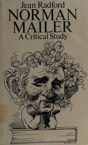 Norman Mailer : a critical study /