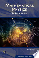 Mathematical physics : an introduction / Derek Raine.