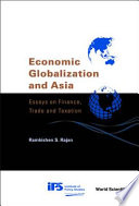 Economic globalization and Asia : essays on finance, trade, and taxation /