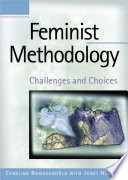 Feminist methodology : challenges and choices /