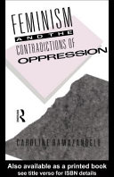 Feminism and the Contradictions of Oppression.