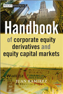 Handbook of corporate equity derivatives and equity capital markets