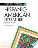 Encyclopedia of Hispanic-American literature / Luz Elena Ramirez.