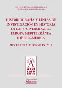 Historiografia sobre las universidades iberoamericanas de los siglos XVI al XVIII / Clara Ines Ramirez Gonzalez, Armando Pavon Romero.