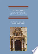 Estudios sobre la Universidad de Tortosa (1600-1717) / Pedro Ramis Serra, Rafael Ramis Barcelo.