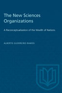 The new science of organizations : a reconceptualization of the wealth of nations / Alberto Guerreiro Ramos.