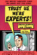 Trust us, we're experts! : how industry manipulates science and gambles with your future /